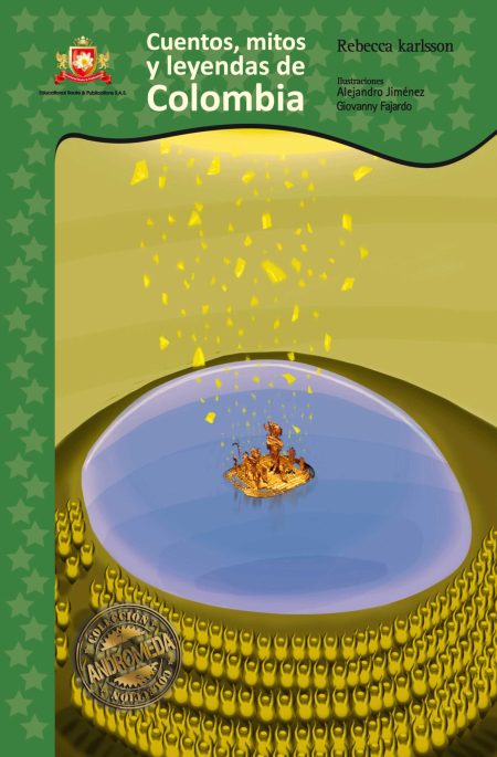 Cuentos, Mitos y Leyendas de Colombia